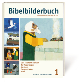 Bibelbilderbuch Band 1 von Haug,  Hellmut, Kort,  Kees de