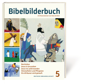 Bibelbilderbuch Band 5 von Haug,  Hellmut, Kort,  Kees de