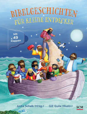 Bibelgeschichten für kleine Entdecker von Guile,  Gill, Müller,  Damaris, Schalk,  Anita