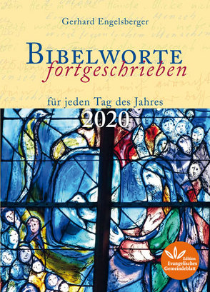 Bibelworte fortgeschrieben 2020 von Gerhard,  Engelsberger