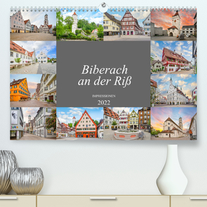 Biberach an der Riß Impressionen (Premium, hochwertiger DIN A2 Wandkalender 2022, Kunstdruck in Hochglanz) von Meutzner,  Dirk