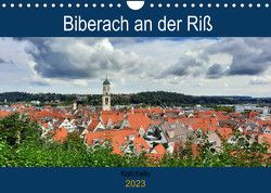 Biberach an der Riß (Wandkalender 2023 DIN A4 quer) von kattobello