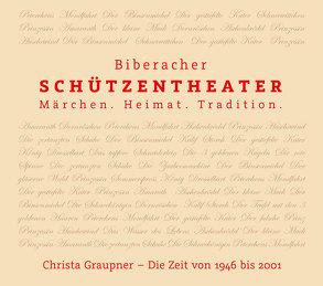 Biberacher Schützentheater von Graupner,  Christa