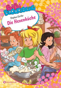 Bibi Blocksberg – Die Hexenküche von Gürtler,  Stephan, Kunstmann,  Desirée