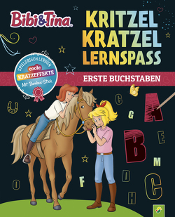 Bibi & Tina Kritzel-Kratzel-Lernspaß: Erste Buchstaben