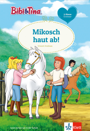 Bibi & Tina: Mikosch haut ab! von Andreas,  Vincent