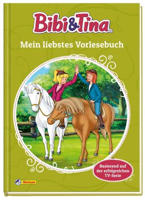 Bibi und Tina: Mein liebstes Vorlesebuch