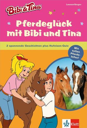 Bibi und Tina – Pferdeglück mit Bibi und Tina von Andreas,  Vincent, Behling,  Silke