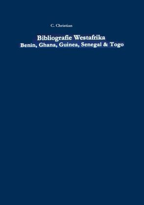 Bibliografie Westafrika von Christian,  Claus