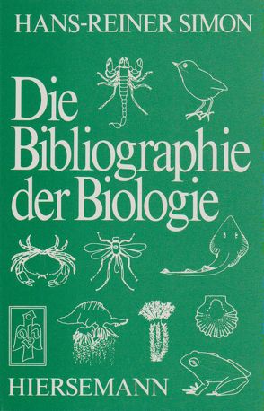 Bibliographie der Biologie von Simon,  Hans R