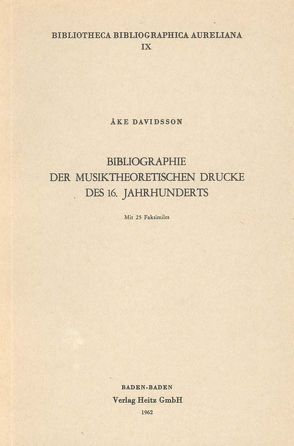 Bibliographie der musiktheoretischen Drucke des 16. Jahrhunderts von Davidsson,  Ake