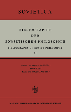 Bibliographie der Sowjetischen Philosophie von Blakeley,  J.E., Bochenski,  J.M.