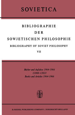Bibliographie der Sowjetischen Philosophie Bibliography of Soviet Philosophy von Blakeley,  J.E., Bochenski,  J.M.