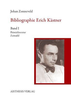 Bibliographie Erich Kästner von Zonneveld,  Johan