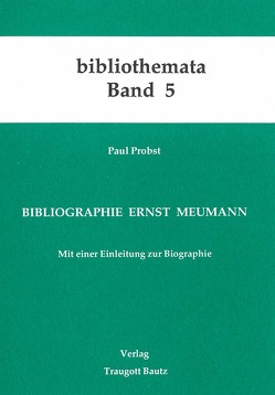 Bibliographie Ernst Meumann von Probst,  Paul