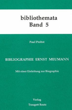 Bibliographie Ernst Meumann von Probst,  Paul