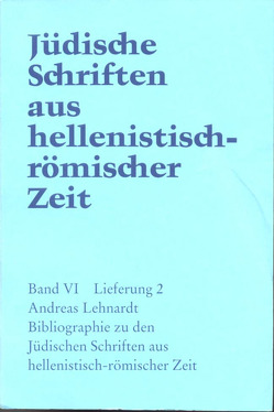 Bibliographie zu den Jüdischen Schriften aus hellenistisch-römischer Zeit von Lehnardt,  Andreas