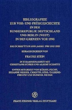 Bibliographie zur Vor- und Frühgeschichte in der Bundesrepublik Deutschland und Berlin (West) in den Grenzen vor 1990 von Fecht,  Bärbel, Meiser,  Susanne, Meyer,  Dominik, Rühl-Tausendfreund,  Christel, Schier,  Christiane, Schmitz,  Albert, Stein,  Frauke