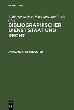 Bibliographischer Dienst Staat und Recht / Register von Bibliographischer Dienst Staat und Recht