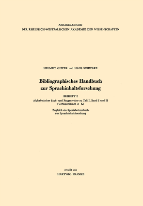 Bibliographisches Handbuch zur Sprachinhaltsforschung von Gipper,  Helmut, Schwarz,  Hans