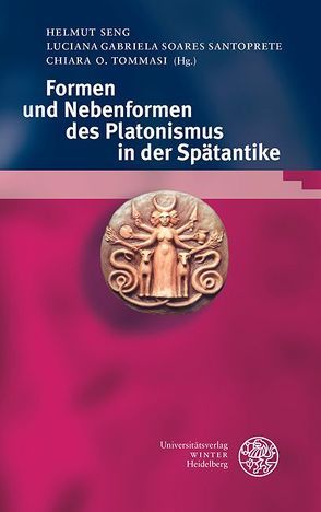 Bibliotheca Chaldaica. / Formen und Nebenformen des Platonismus in der Spätantike von Seng,  Helmut, Soares Santoprete,  Luciana Gabriela, Tommasi,  Chiara O.