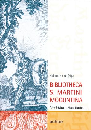 Bibliotheca S. Martini Moguntina von Hinkel,  Helmut