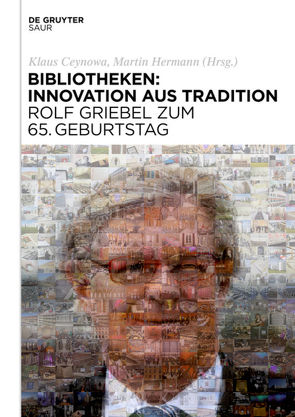 Bibliotheken: Innovation aus Tradition von Ceynowa,  Klaus, Hermann,  Martin