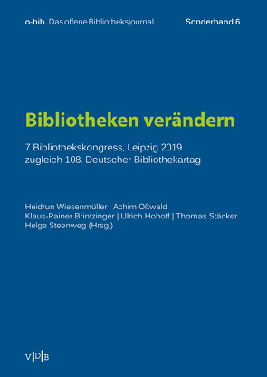 Bibliotheken verändern von Wiesenmüller,  Heidrun