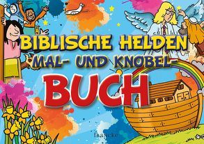 Biblische Helden Mal- und Kobel-Buch von Rohleder,  Cornelia