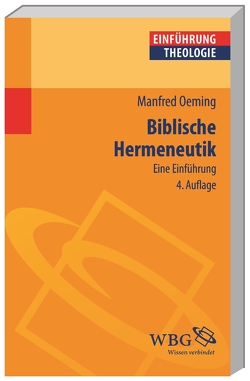 Biblische Hermeneutik von Oeming,  Manfred