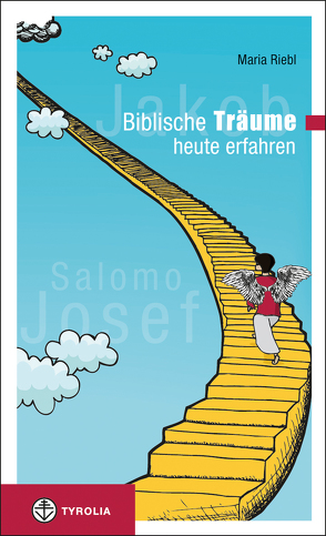 Biblische Träume – heute erfahren von Riebl,  Maria