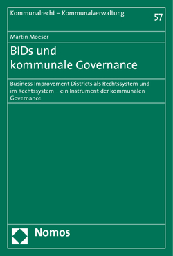 BIDs und kommunale Governance von Moeser,  Martin