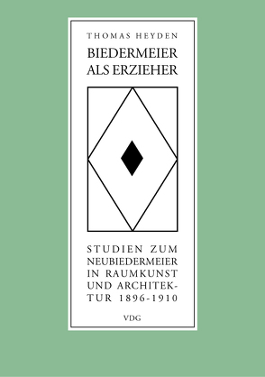 Biedermeier als Erzieher von Heyden,  Thomas