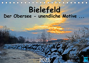 Bielefeld – Der Obersee – unendliche Motive… (Tischkalender 2023 DIN A5 quer) von Kloss,  Wolf