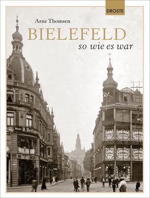 Bielefeld so wie es war von Thomsen,  Arne