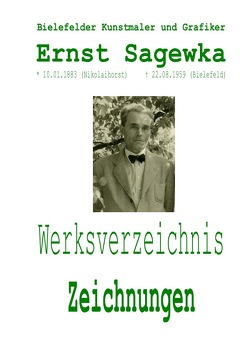 Bielefelder Kunstmaler und Grafiker Ernst Sagewka von Sagewka,  Rolf