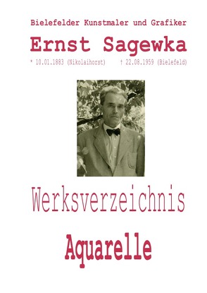 Bielefelder Kunstmaler und Grafiker Ernst Sagewka von Sagewka,  Rolf