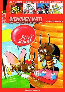 Bienchen Kati und andere Geschichten von Hambach,  Richard, Weißhahn,  Guido