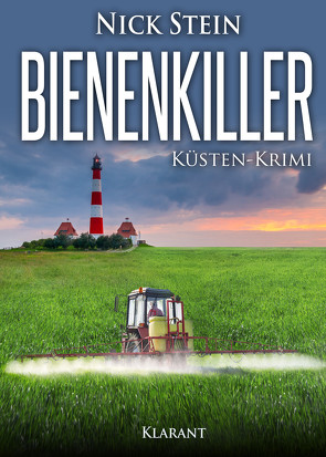 Bienenkiller. Küsten-Krimi von Stein,  Nick