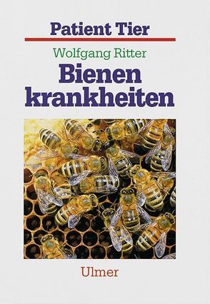 Bienenkrankheiten von Ritter,  Wolfgang