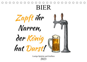 Bier – Lustige Sprüche und Grafiken (Tischkalender 2023 DIN A5 quer) von Stock und Boom Manufaktur@Spreadshirt,  pixs:sell@Adobe