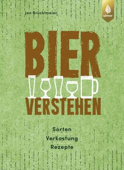 Bier verstehen von Brücklmeier,  Jan