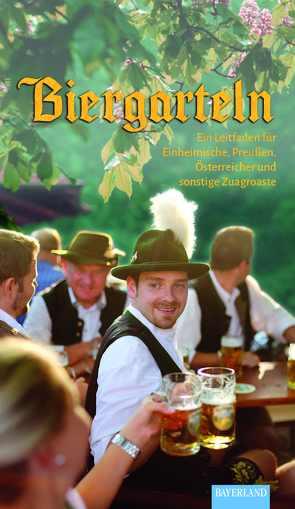 Biergarteln. von Schäfer,  Astrid