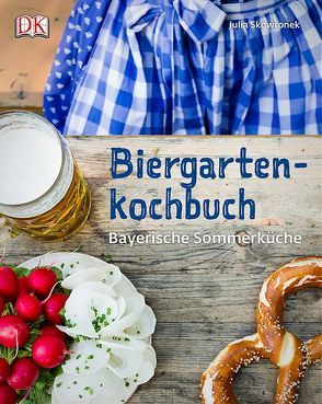 Biergartenkochbuch von Skowronek,  Julia