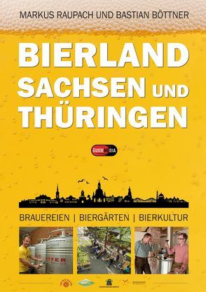 Bierland Sachsen und Thüringen von Böttner,  Bastian, Raupach,  Markus