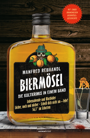 Biermösel von Rebhandl,  Manfred