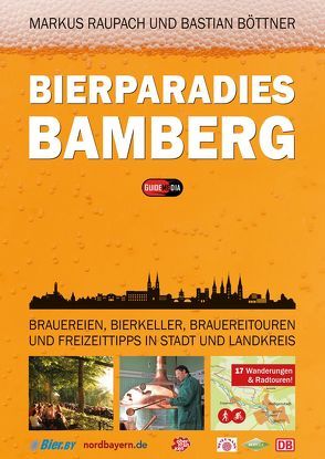 Bierparadies Bamberg von Böttner,  Bastian, Raupach,  Markus