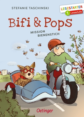 Bifi & Pops. Mission Bienenstich von Göhlich,  Susanne, Taschinski,  Stefanie