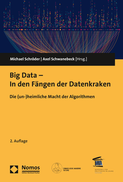 Big Data – In den Fängen der Datenkraken von Schroeder,  Michael, Schwanebeck,  Axel