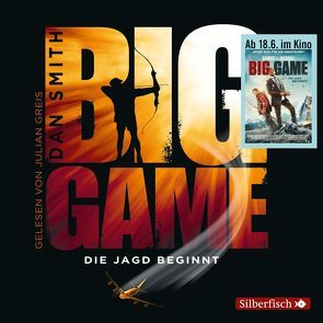 Big Game – Die Jagd beginnt von Greis,  Julian, Niehaus,  Birgit, Smith,  Dan